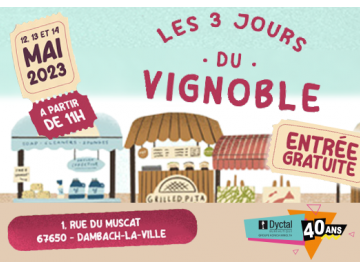 Les 3 Jours du Vignoble à Dambach-la-Ville : RDV sur le stand Dyctal Bureautique !